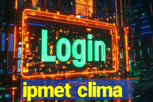 ipmet clima